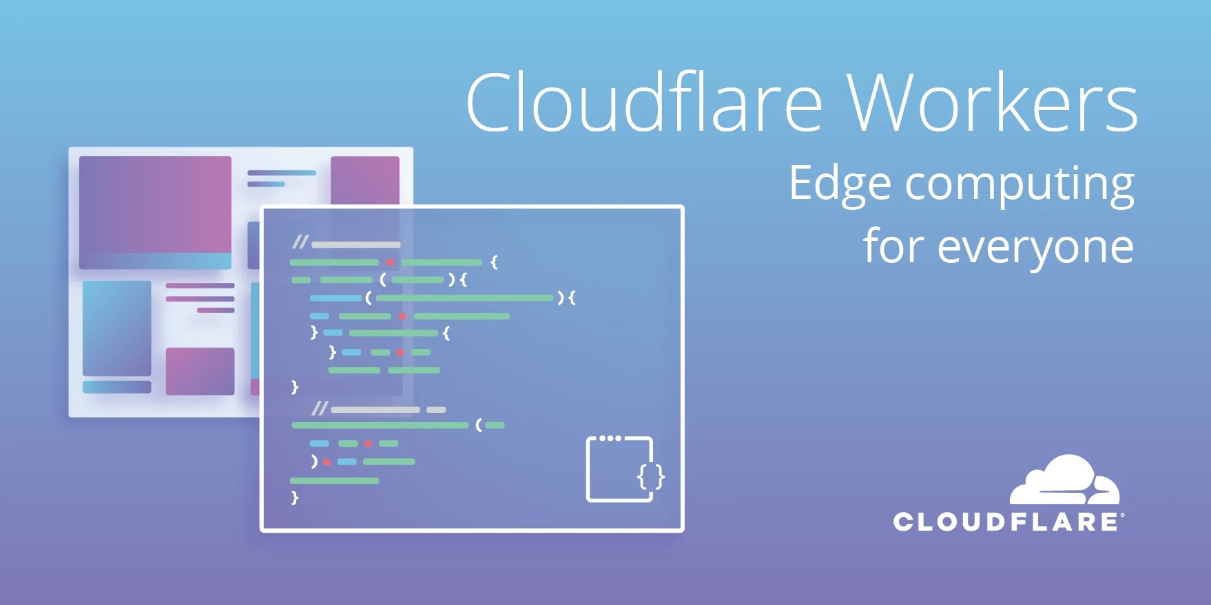 Everyone can now run JavaScript on Cloudflare with Workers